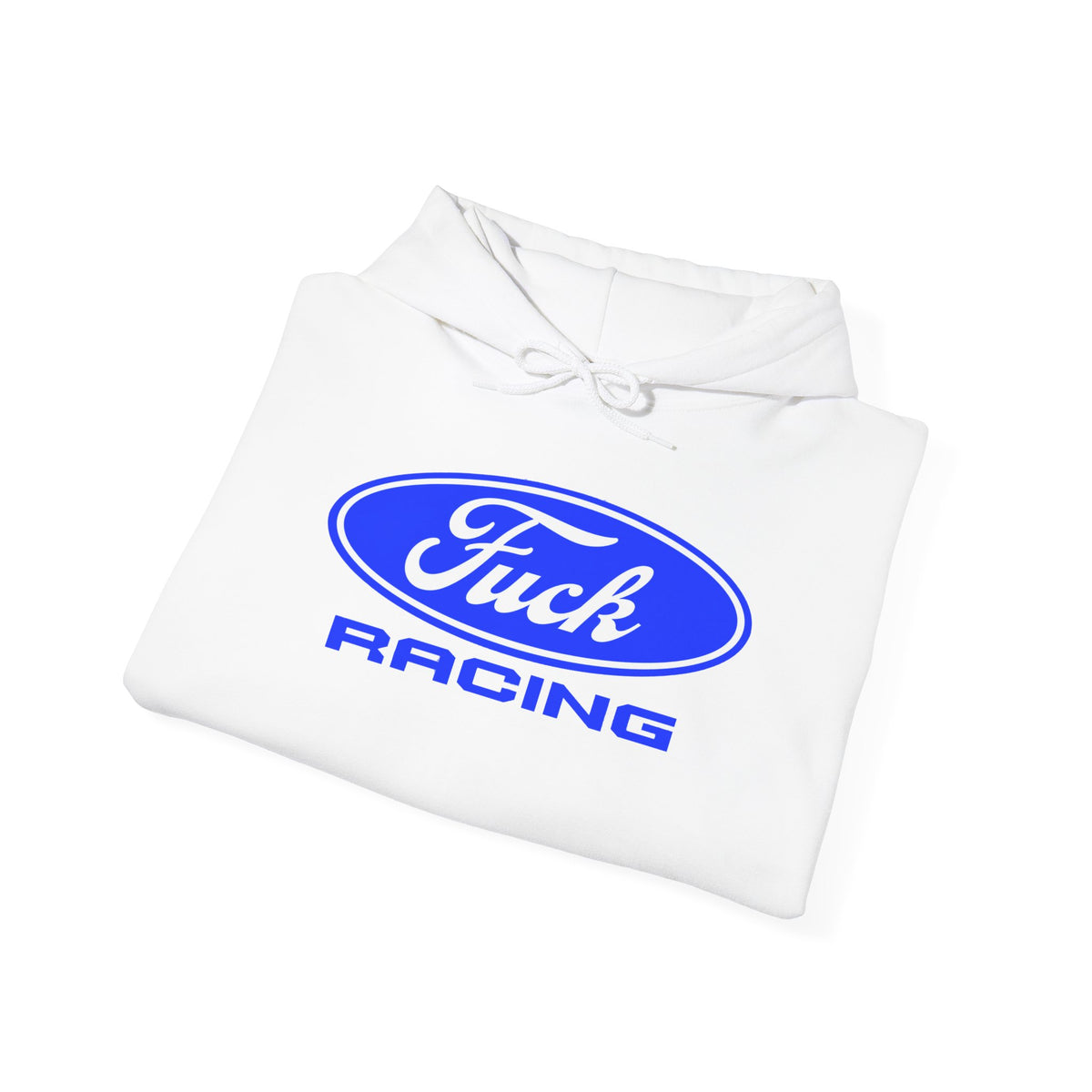 Fuck Racing Hoodie