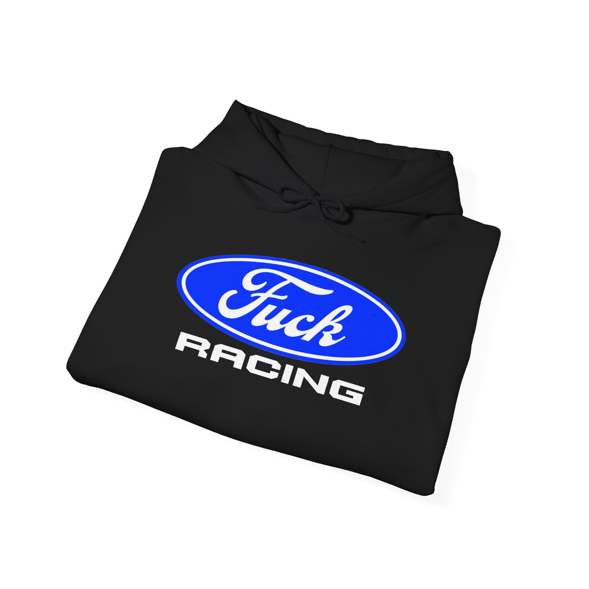 Fuck Racing Hoodie
